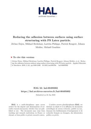 Reducing the Adhesion Between Surfaces Using Surface Structuring with PS Latex Particle