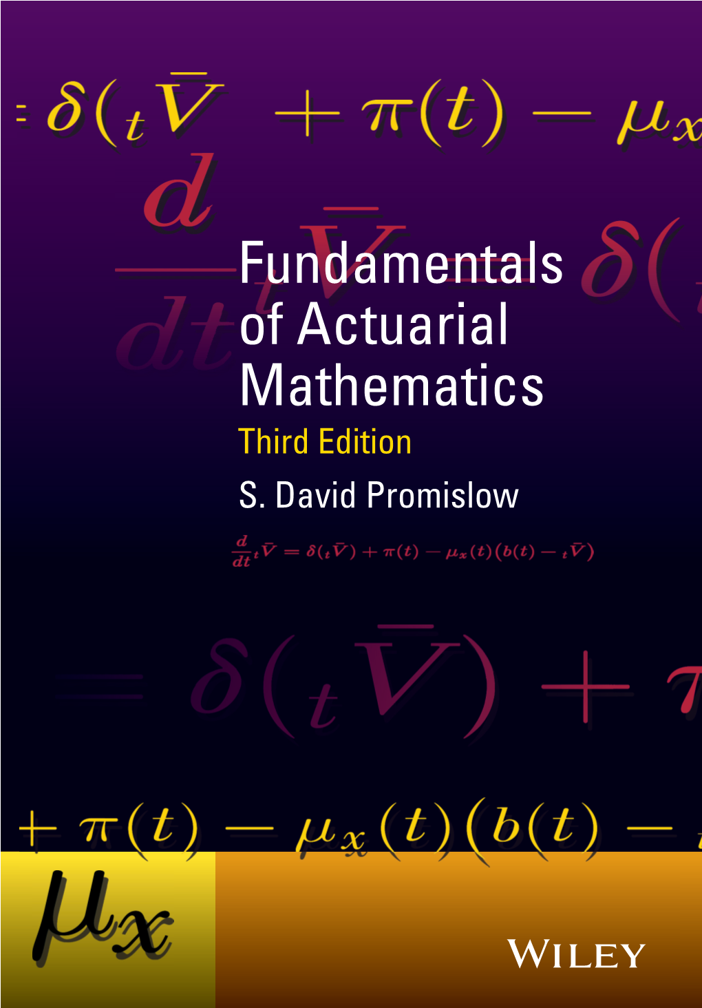 Fundamentals of Actuarial Mathematics Third Edition S