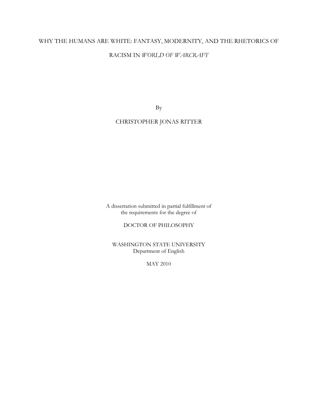 Why the Humans Are White: Fantasy, Modernity, and the Rhetorics Of