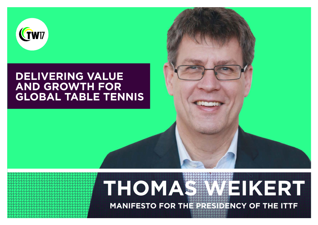Thomas Weikert Manifesto for the Presidency of the Ittf Profile