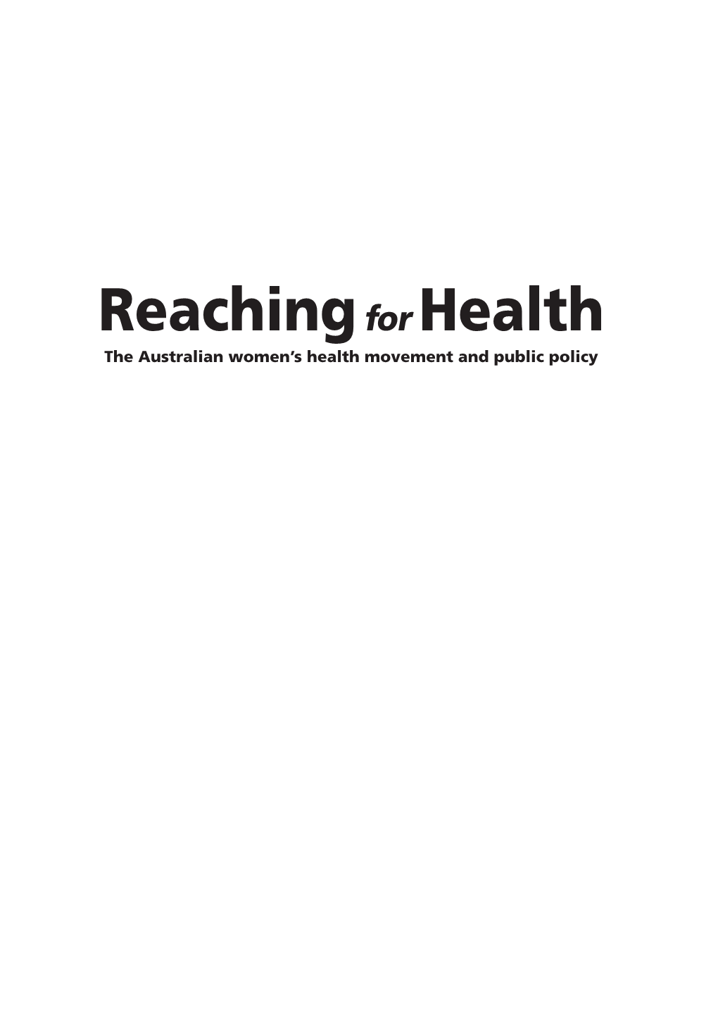 The Australian Women's Health Movement and Public Policy