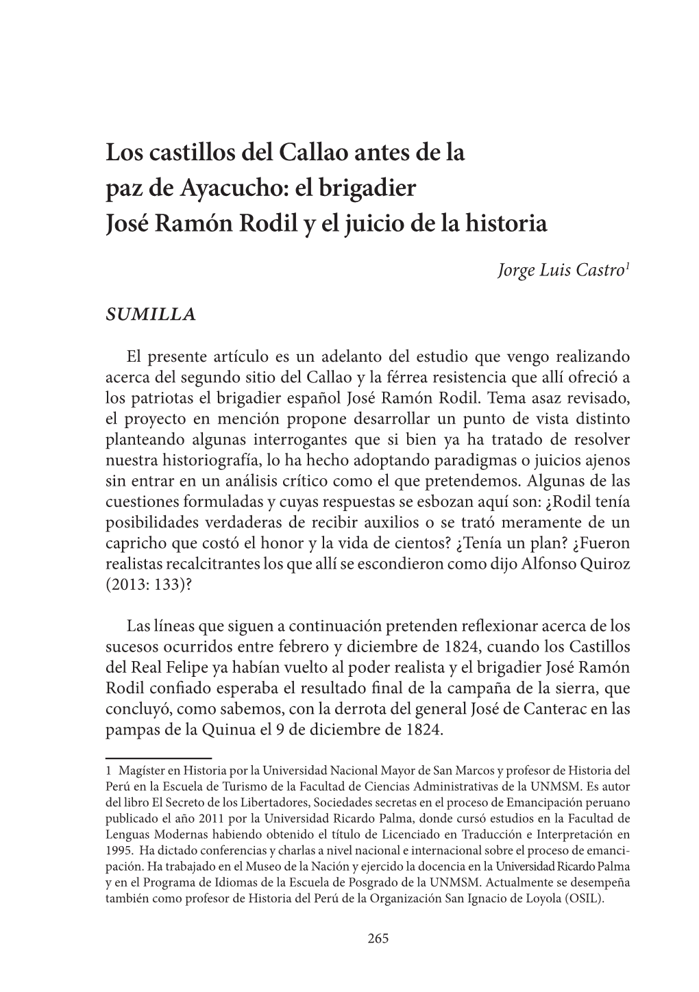 Los Castillos Del Callao Antes De La Paz De Ayacucho: El Brigadier José Ramón Rodil Y El Juicio De La Historia