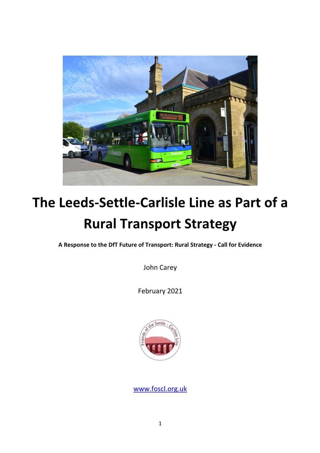 The Leeds-Settle-Carlisle Line As Part of a Rural Transport Strategy