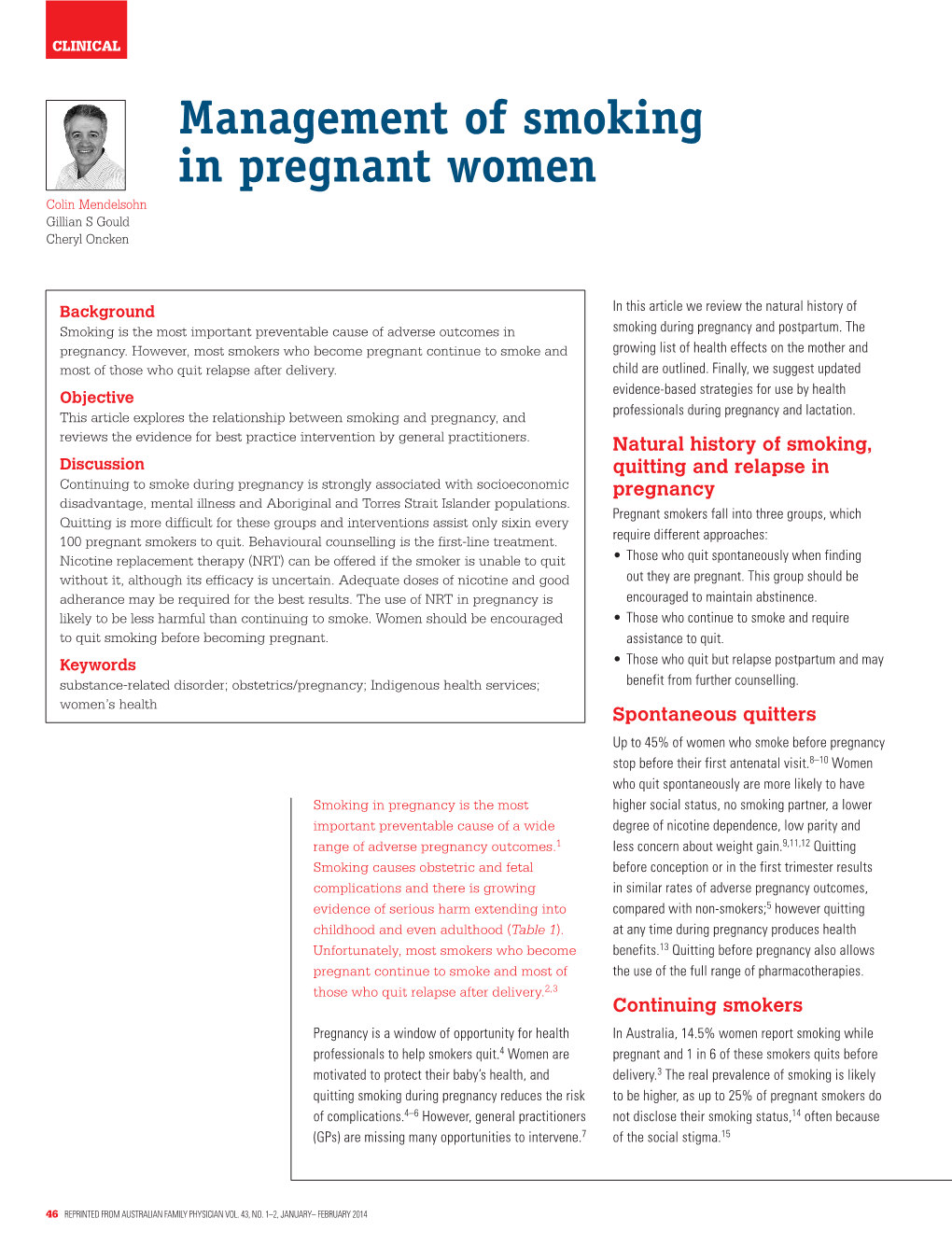 Management of Smoking in Pregnant Women Colin Mendelsohn Gillian S Gould Cheryl Oncken
