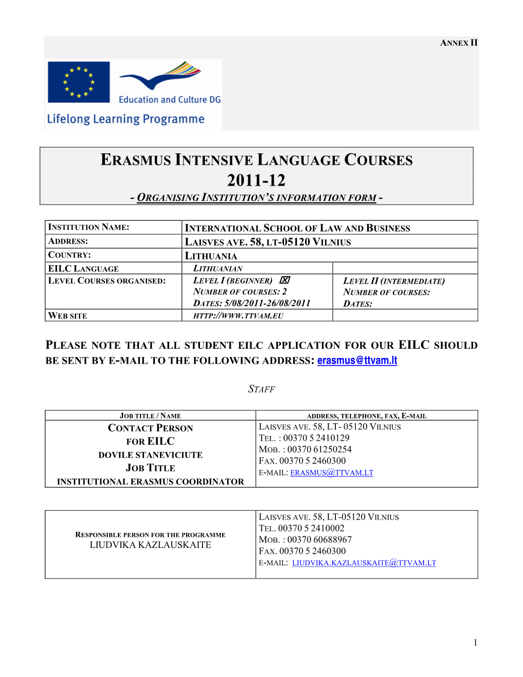 Erasmus Intensive Language Courses 2011-12 - Organising Institution ’S Information Form