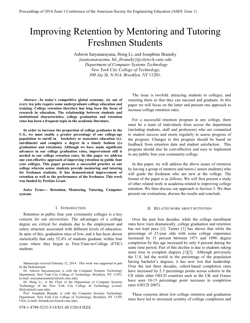 Improving Retention by Mentoring and Tutoring Freshmen Students