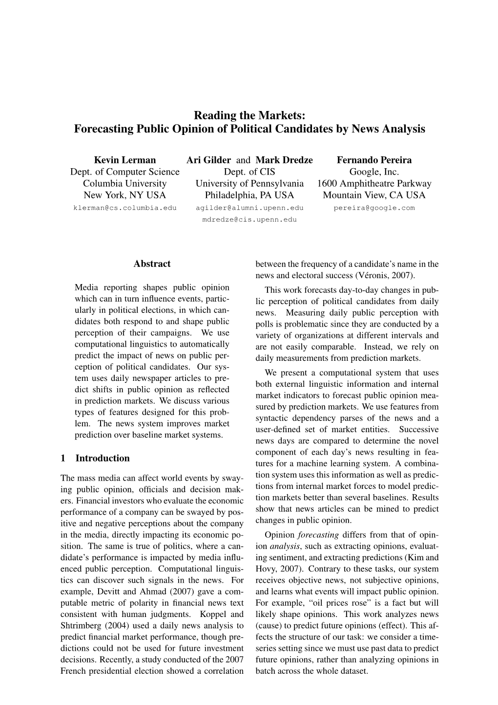 Reading the Markets: Forecasting Public Opinion of Political Candidates by News Analysis