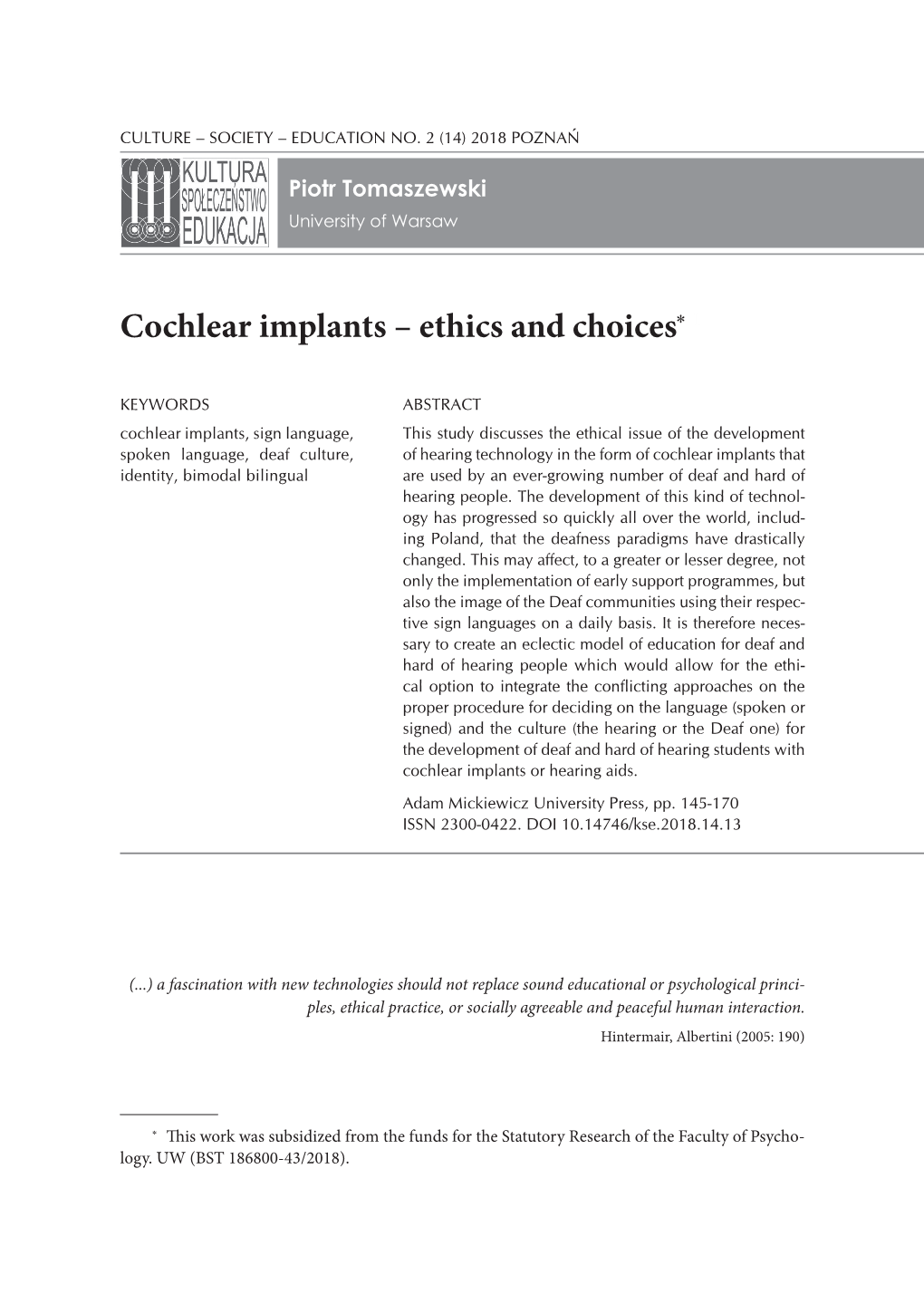 Cochlear Implants – Ethics and Choices∗ 1
