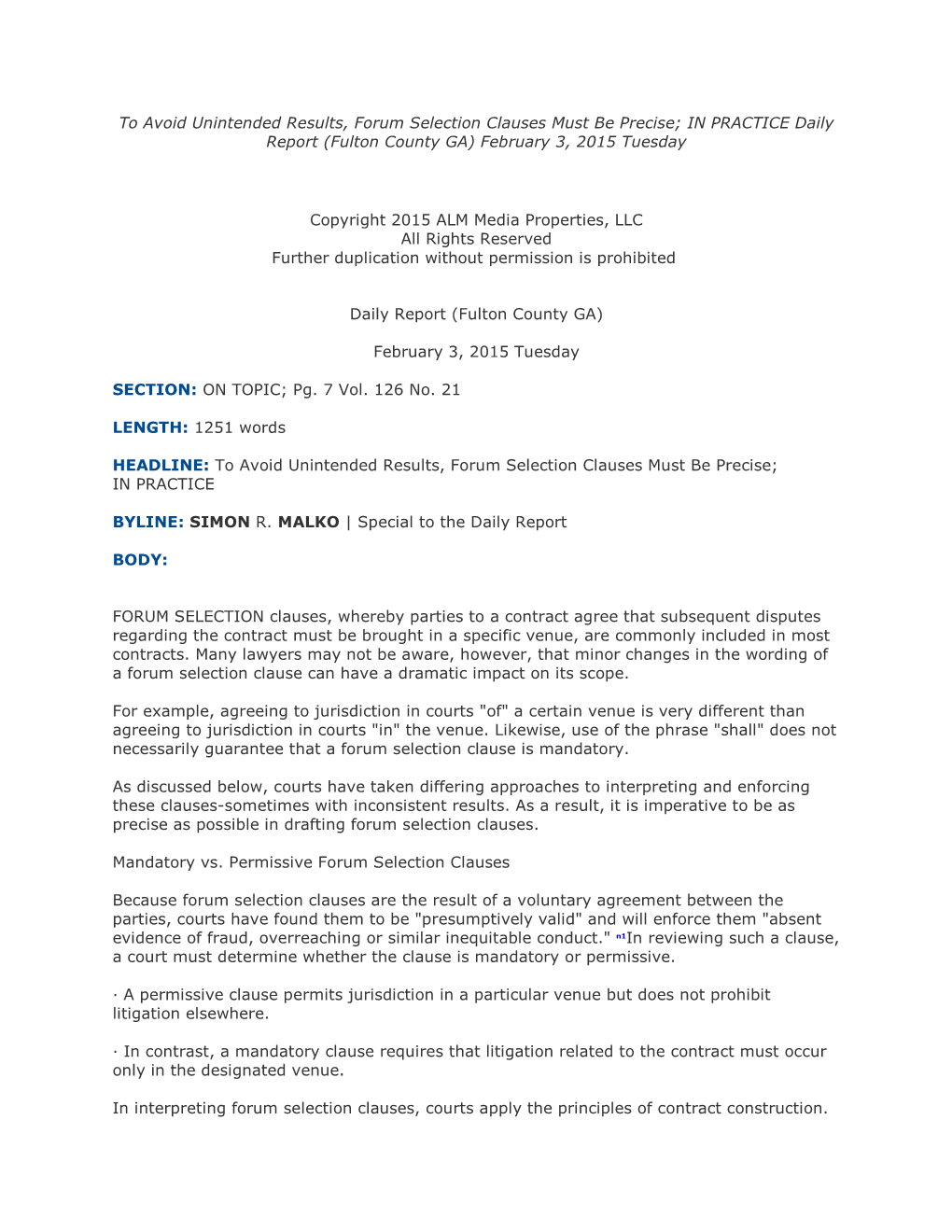 To Avoid Unintended Results, Forum Selection Clauses Must Be Precise; in PRACTICE Daily Report (Fulton County GA) February 3, 2015 Tuesday