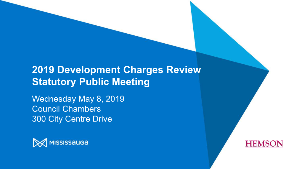 2019 Development Charges Study Technical Stakeholder Consultation
