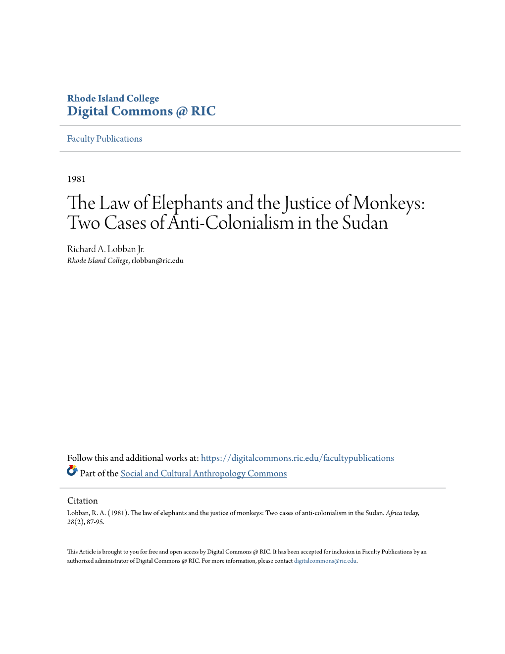 The Law of Elephants and the Justice of Monkeys: Two Cases of Anti-Colonialism in the Sudan Richard A
