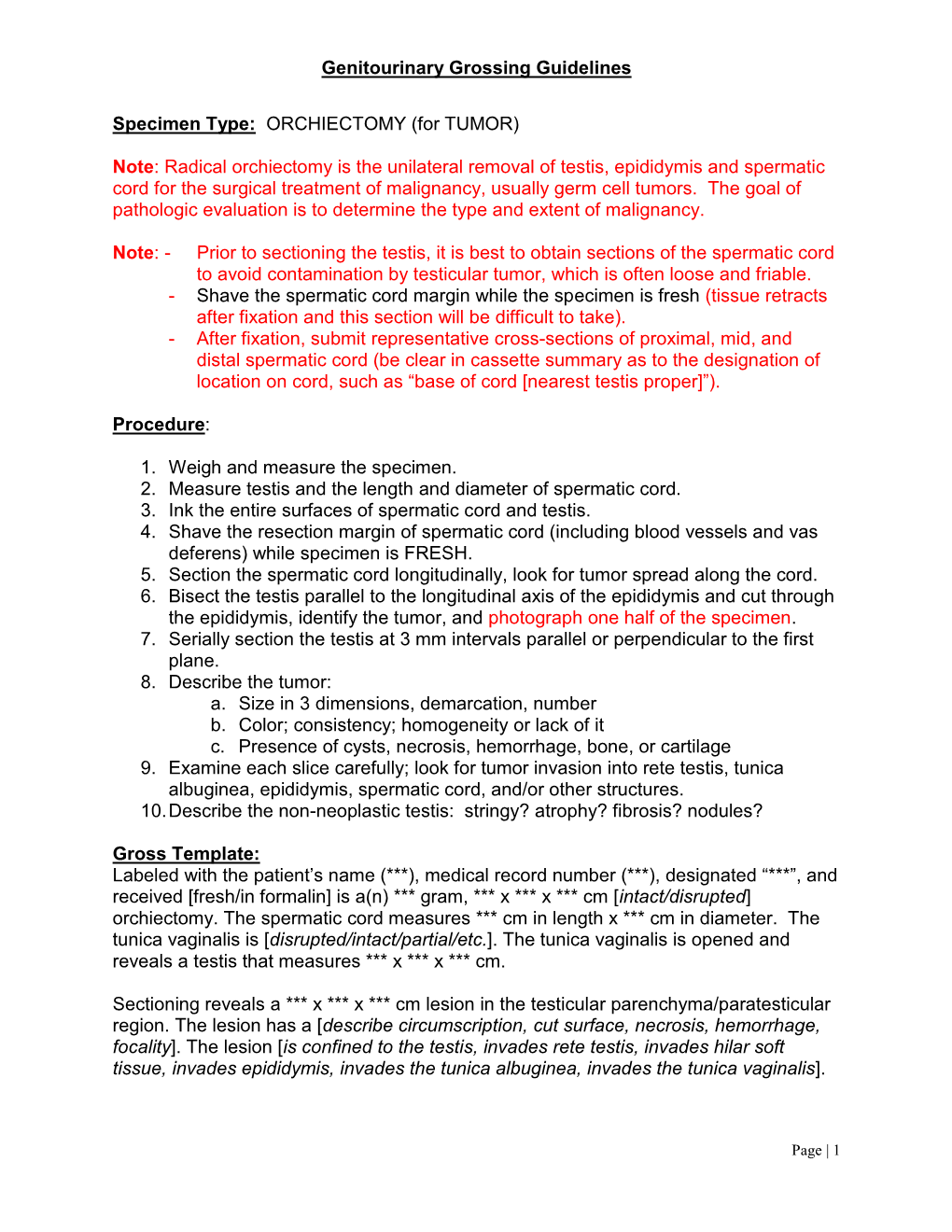 Genitourinary Grossing Guidelines Specimen Type: ORCHIECTOMY