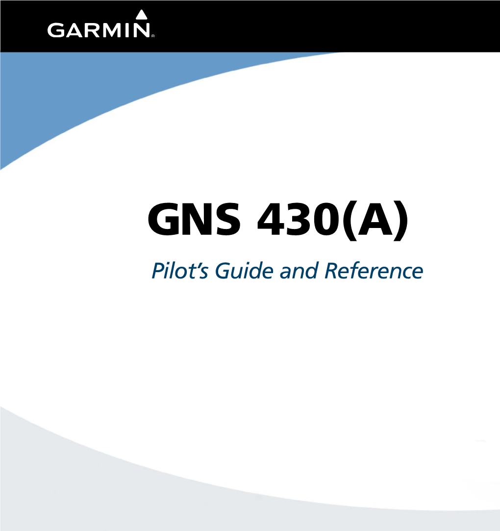 GNS 430(A) Pilot’S Guide and Reference