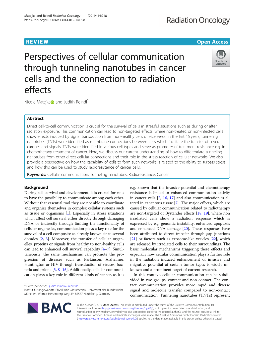 Perspectives of Cellular Communication Through Tunneling Nanotubes in Cancer Cells and the Connection to Radiation Effects Nicole Matejka and Judith Reindl*