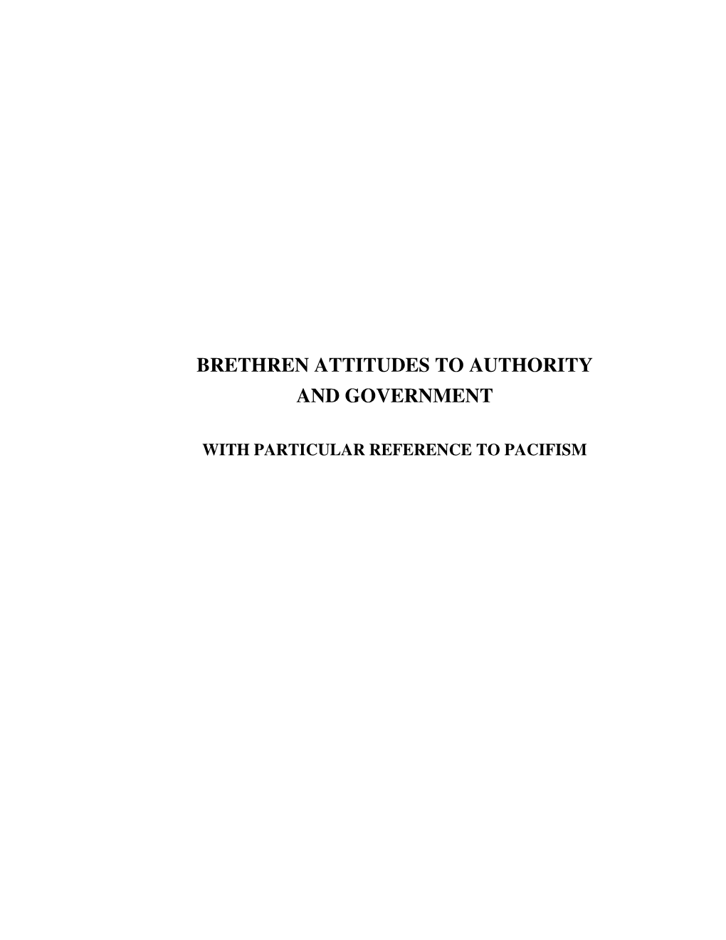 Brethren Attitudes to Authority and Government