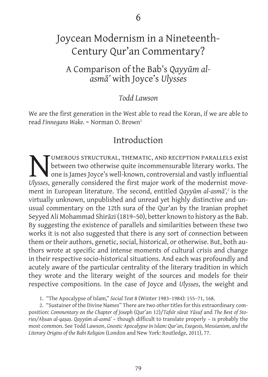 6 Joycean Modernism in a Nineteenth- Century Qur’An Commentary? a Comparison of the Bab’S Qayyūm Al- Asmā’ with Joyce’S Ulysses
