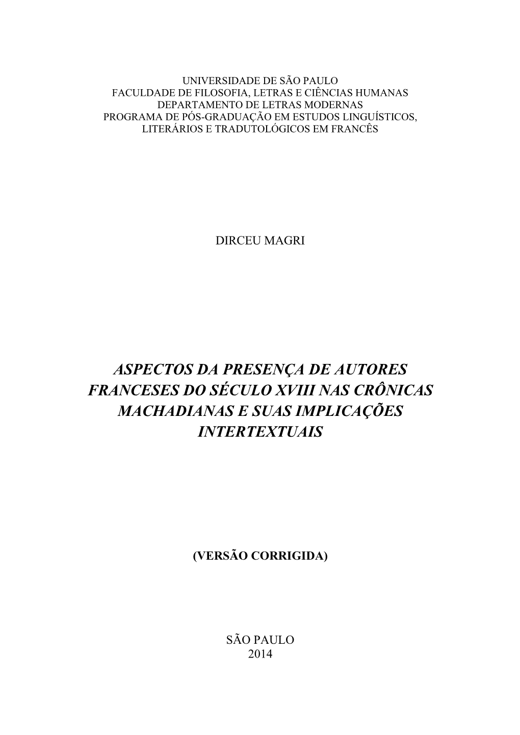 Aspectos Da Presença De Autores Franceses Do Século Xviii Nas Crônicas Machadianas E Suas Implicações Intertextuais