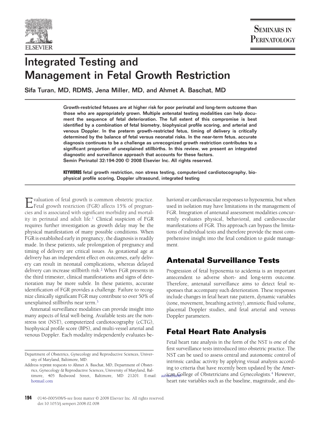 Integrated Testing and Management in Fetal Growth Restriction Sifa Turan, MD, RDMS, Jena Miller, MD, and Ahmet A