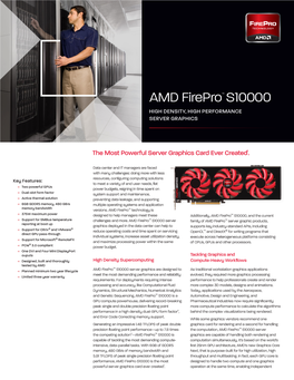 AMD Firepro™ S10000 HIGH DENSITY, HIGH PERFORMANCE SERVER GRAPHICS