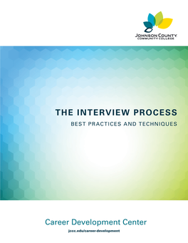 The Interview Process Best Practices and Techniques