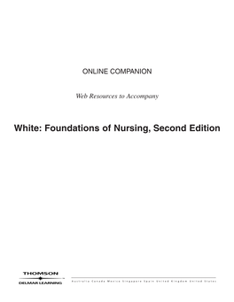 White: Foundations of Nursing, Second Edition