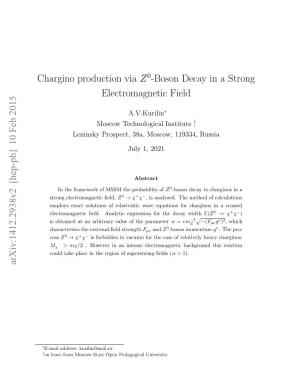 Chargino Production Via Z-Boson Decay in a Strong Electromagnetic