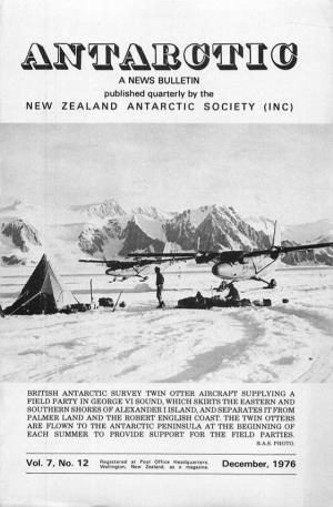 Mm Awsumsmm a NEWS BULLETIN a Published Quarterly by the NEW ZEALAND ANTARCTIC SOCIETY (INC)