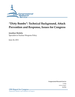 "Dirty Bombs": Technical Background, Attack Prevention And