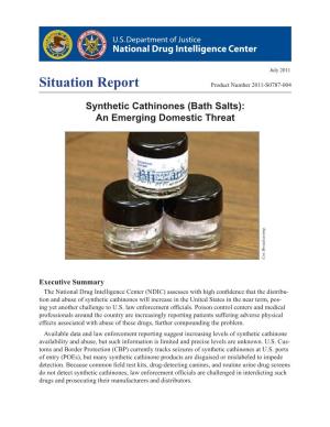 Synthetic Cathinones (Bath Salts): an Emerging Domestic Threat Cox Broadcasting