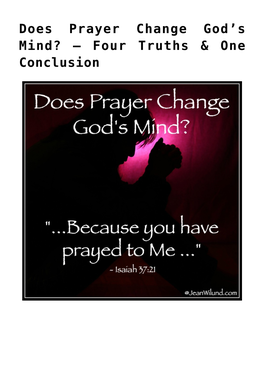 Does Prayer Change God&#8217;S Mind?