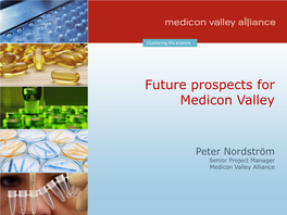 Future Prospects for Medicon Valley