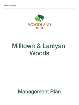 Milltown & Lantyan Woods