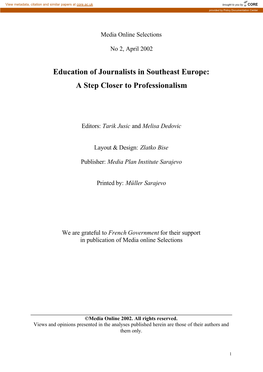 Education of Journalists in Southeast Europe: a Step Closer to Professionalism
