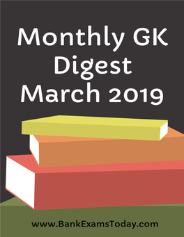 Monthly Gk Digest: March 2019 ]