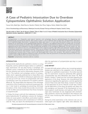 A Case of Pediatric Intoxication Due to Overdose Cylopentolate Ophthalmic Solution Application