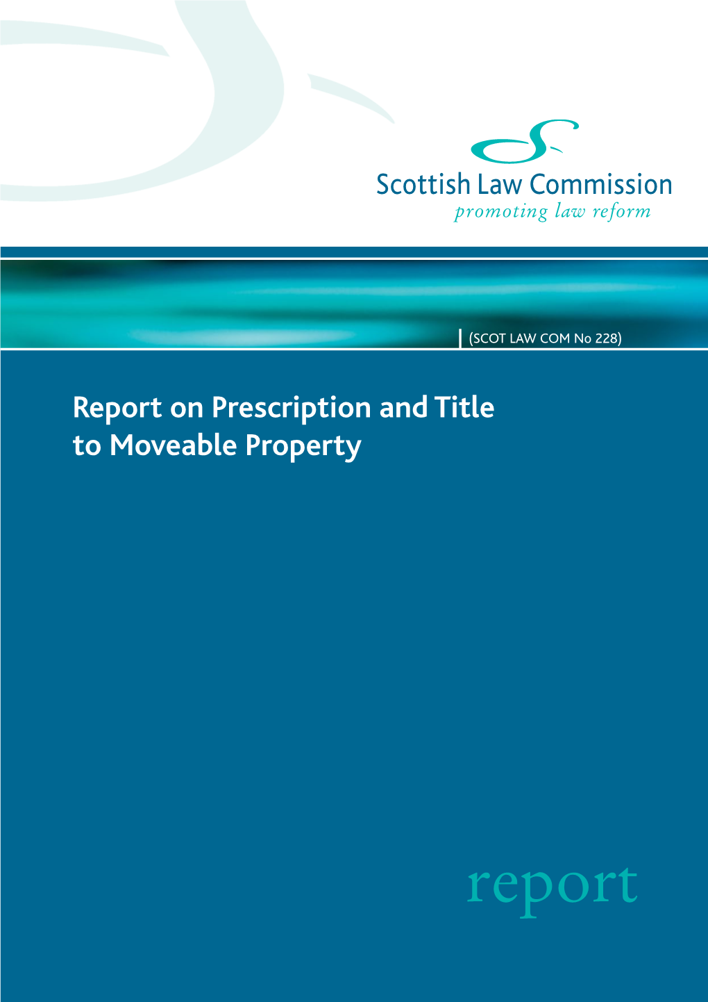 Report on Prescription and Title to Moveable Property