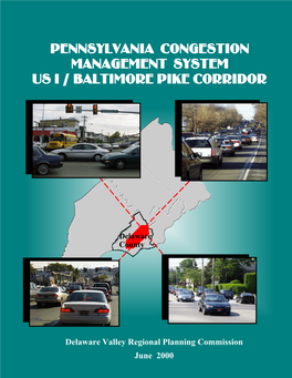 Pennsylvania Congestion Management System Us I / Baltimore Pike Corridor