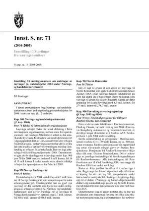 Innst. S. Nr. 71 (2004-2005) Innstilling Til Stortinget Fra Næringskomiteen