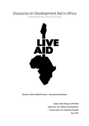 Discourse on Development Aid in Africa Comparing Differences Between Live Aid/8
