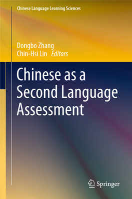 Chinese As a Second Language Assessment Chinese Language Learning Sciences