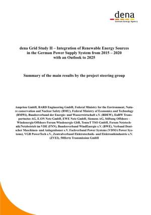 Dena Grid Study II – Integration of Renewable Energy Sources in the German Power Supply System from 2015 – 2020 with an Outlook to 2025