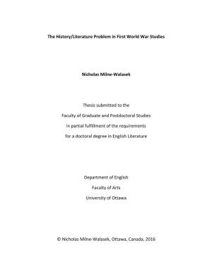 The History/Literature Problem in First World War Studies Nicholas Milne-Walasek Thesis Submitted to the Faculty of Graduate