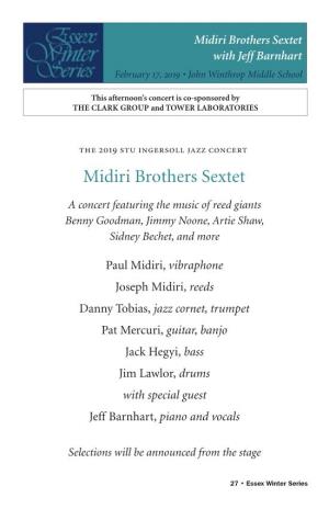 Midiri Brothers Sextet with Jeff Barnhart February 17, 2019 • John Winthrop Middle School