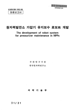 The Development of Robot System for Pressurizer Maintenance in Npps 3