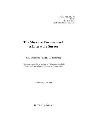 The Mercury Environment: a Literature Survey