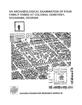 An Archaeological Examination of Four Family Tombs at Colonial Cemetery, Savannah, Georgia