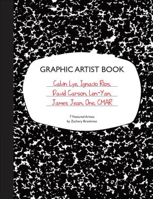 GRAPHIC ARTIST BOOK Calvin Lye, Ignacio Rios, David Carson, Len-Yan, James Jean, One, CMAR