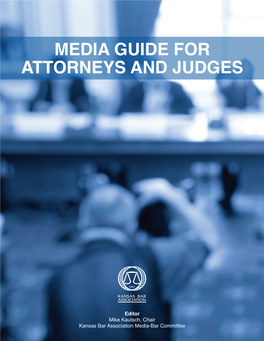 Media Guide for Attorneys and Judges