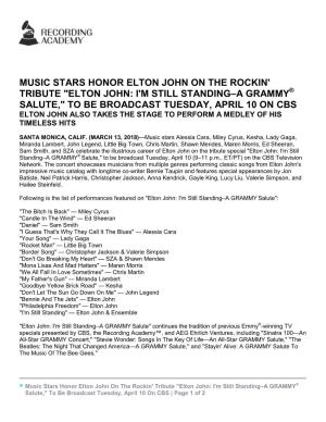 Elton John: I'm Still Standing–A Grammy® Salute," to Be Broadcast Tuesday, April 10 on Cbs Elton John Also Takes the Stage to Perform a Medley of His Timeless Hits