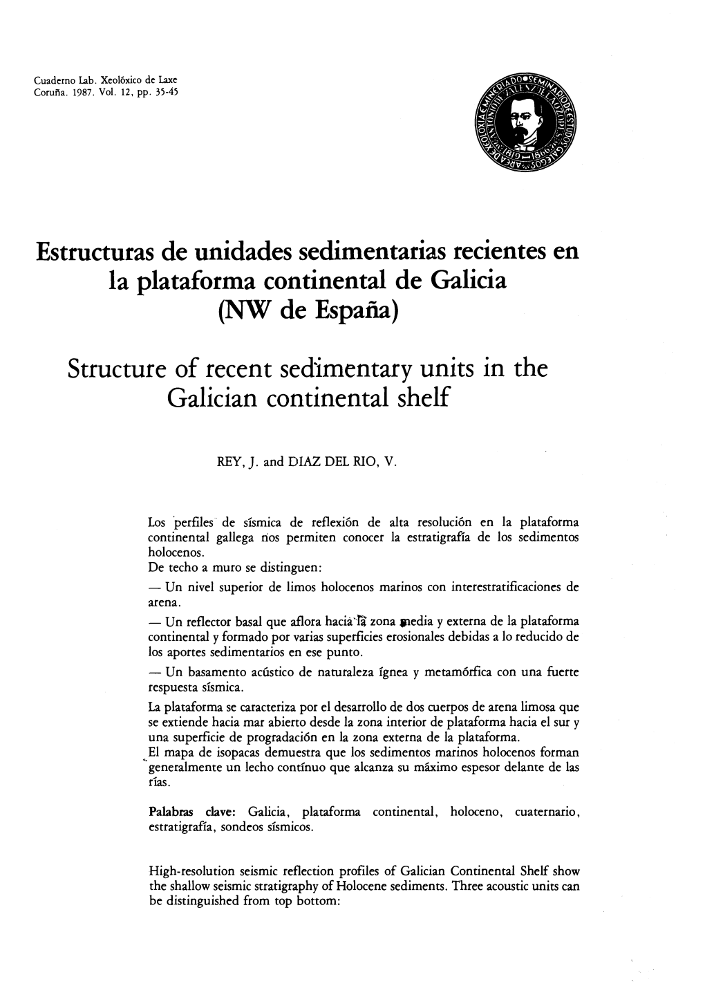 Estructuras De Unidades Sedimentarias Recientes En La Plataforma Continental De Galicia (NW De España)